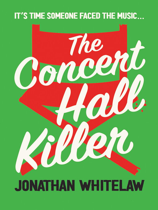 Title details for The Concert Hall Killer by Jonathan Whitelaw - Wait list